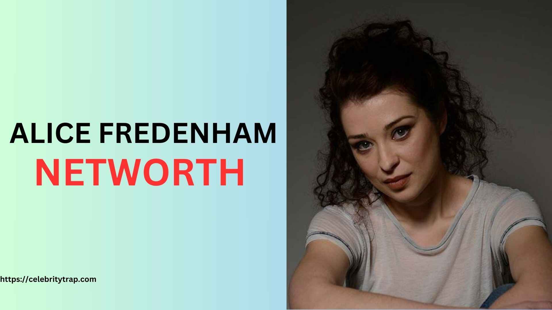 Alice Fredenham Net Worth