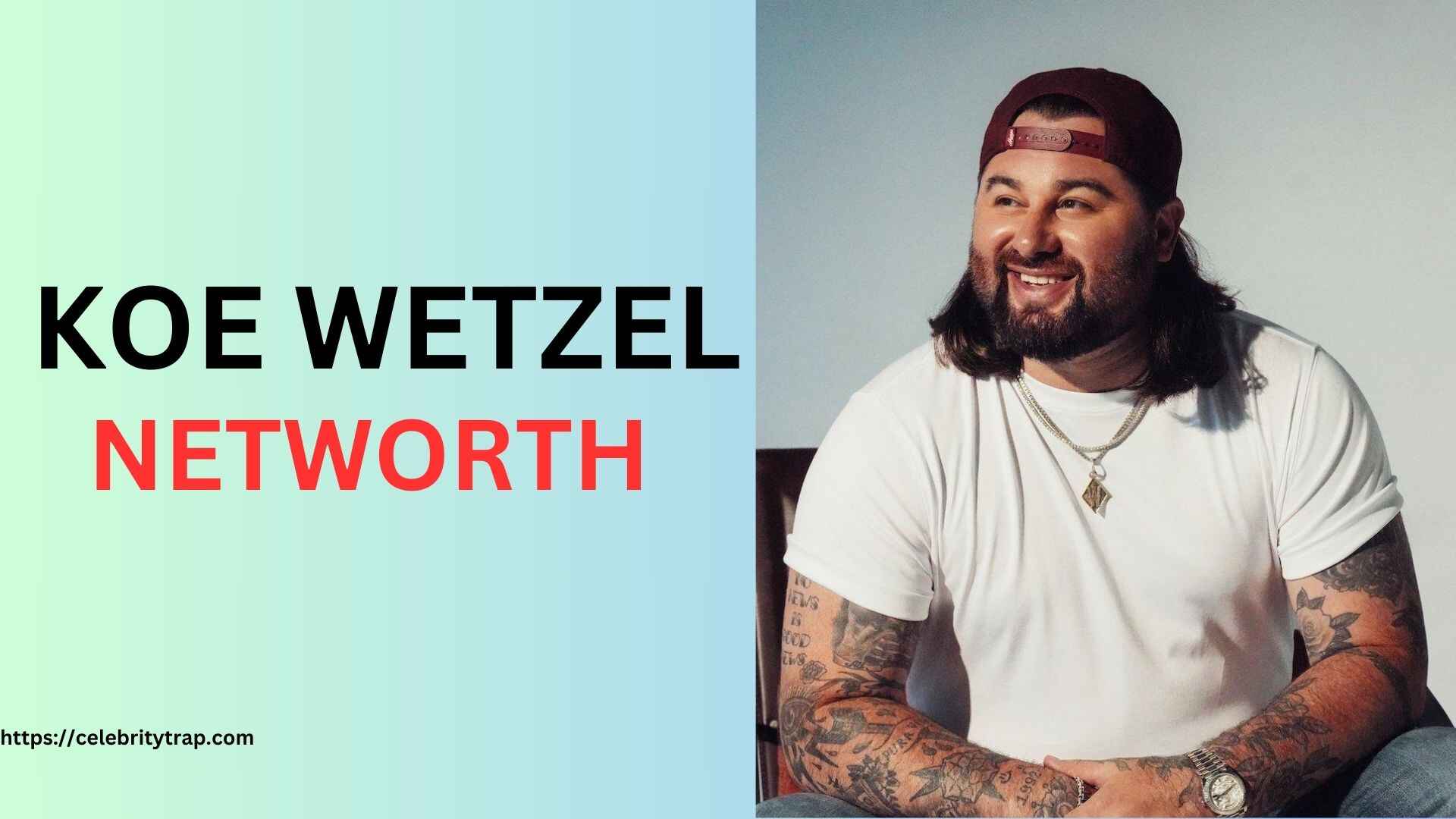 Koe Wetzel Net Worth